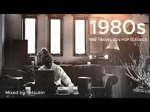 1980s Pop DJ Mix | Best 80s Hits | Michael Jackson, Madonna, Tears for Fears, The Police | Setsukin
