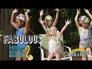Sammi and Friends perform FABULOUS from HSM2