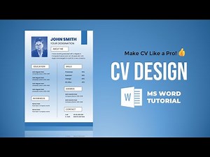 How to Make a CV in Microsoft Word | Easy Step-by-Step Tutorial (2025)