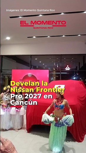 🚘🔥 This is how the new 2027 Nissan Frontier Pro PHEV was unveiled in Cancun!
