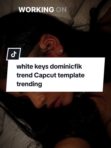 Try this template #CapCut #whitekeys #dominicfike #capcutpioneer #pioneertemplate