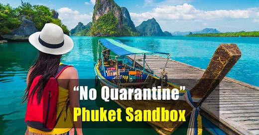"No Quarantine" Phuket Sandbox | ThaiEmbassy.com