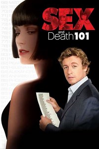 Sex and Death 101 (2007) Trailers & Videos