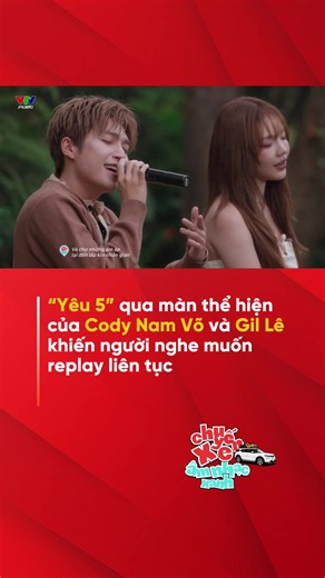 Yêu 5 — Cody Nam Võ & Gil Lê | Phần trình diễn khiến muốn replay