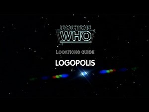 72. Doctor Who Locations Guide - Logopolis