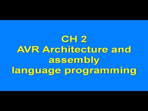 AVR by MAZIDI (CH2 AVR Architecture and assembly language programming)