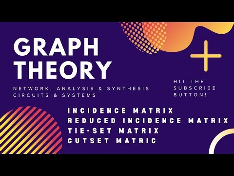 Graph Theory Part 2 | Network Analysis & Synthesis | Circuits & Systems(B.tech 4th sem 2nd year IPU)