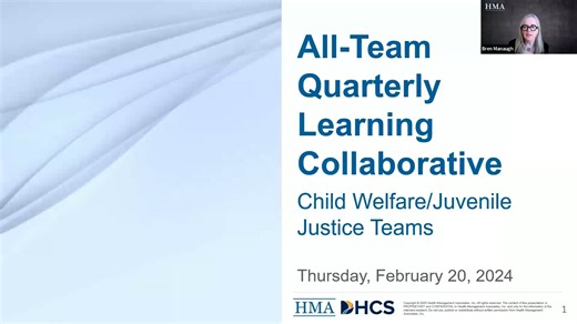 Child Welfare/Juvenile Justice MAT LC - Welcome, Learning Collaborative Updates, and Wrap Up (2-20-2025)
