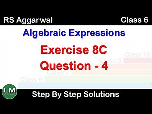 Algebraic Expressions | Class 6 Exercise 8C Question 4 | RS Aggarwal | Learn Maths