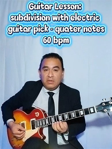 Guitar Lesson: subdivision with electric guitar pick - quater notes 60 bpm. Free beginning guitar lessons with Mr.Javier. Learn to play the guitar, all genres. #pick #guitar #howto #electricguitar #fyp