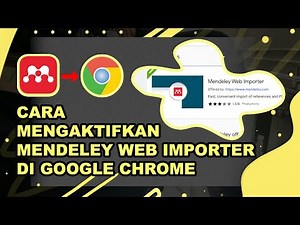 Cara Download dan Install Mendeley Web Importer di Chrome | Mengaktifkan Mendeley Web Importer