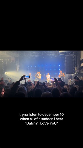 danny doesn’t realize how much he is loved!! @December 10 @dannydecember10 #december10 #concert #dannydecember10