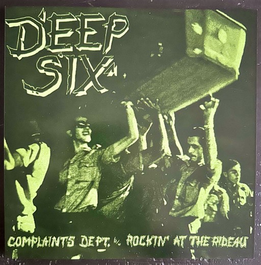 Deep Six - Complaints Dept. / Rockin' At The Rideau