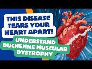 Duchenne Muscular Dystrophy (DMD) Explained: Causes, Symptoms, and Treatment