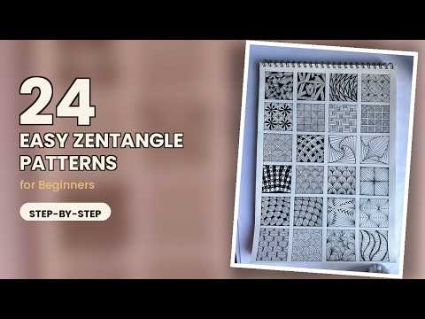 24 Easy Zentangle Patterns for Beginners | Relaxing Line Art Tutorial + Step-By-Step Pattern Ideas