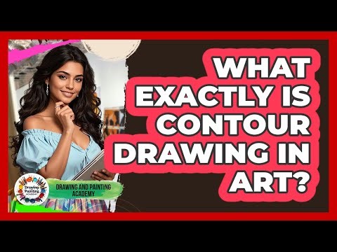 What Exactly Is Contour Drawing In Art? - Drawing and Painting Academy