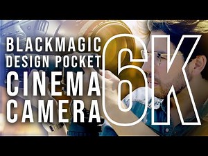 Blackmagic Pocket Cinema Camera 6K | Hands-on Review