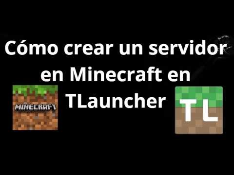 Cómo crear un servidor en Minecraft en TLauncher - guía completa