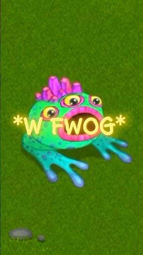 W Fwog ClipFarms - My Singing Monsters Meme