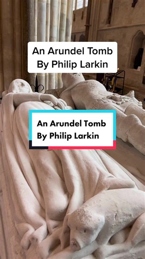 Exploring Philip Larkin's 'An Arundel Tomb'