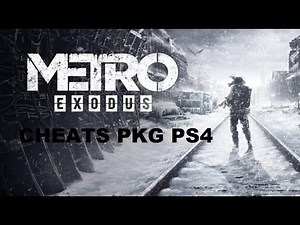 Metro Exodus - Cheats Pkg PS4