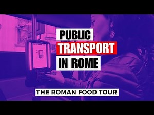 Public Transport in Rome 2024: Metro, Buses, & Trams