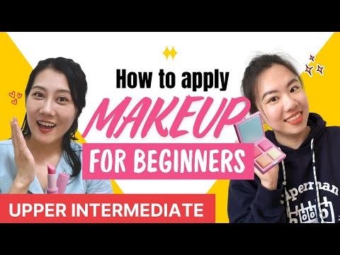 Let's talk about how to put on makeup in Chinese - Chinese Comprehensible Input -Upper Intermediate