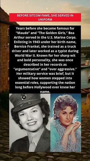 BEA ARTHUR: A MARINE BEFORE HOLLYWOOD ⭐🇺🇸