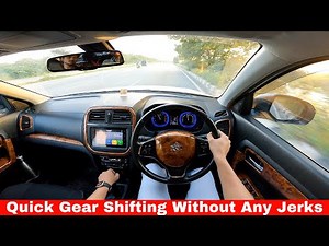 Part-29 | Learn Fast Gear shifting at 120 kmph without Jerks | Pro Driving Skills