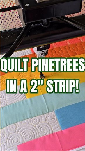 QUILT PINETREES IN A 2" STRIP!