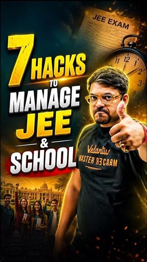 7 Hacks to Manage JEE & School🤫#jee #jee2027 #iitjee #jeeexam #motivation #tricks #tips #hack