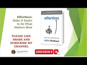 Effortless: Audiobook Make It Easier to Do What Matters Most