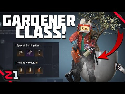 The GARDENER Class! How It Works And What I Know So Far ! Once Human