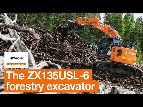 Introducing the ZX135USL-6 for forestry applications