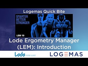 Quick Bite - Introduction to Lode Ergometry Manager (LEM)
