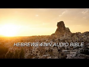 HEBREWS 4 NIV AUDIO BIBLE(with text)