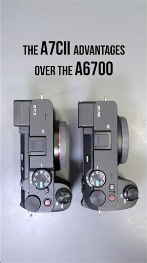 Sony A7Cii advantages that the A6700 can’t match