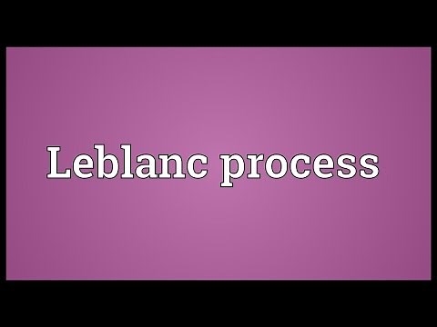 Leblanc process Meaning