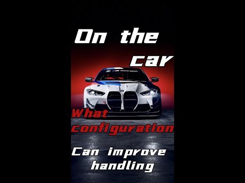 What configurations on a car can improve handling