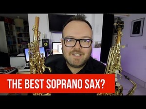 The BEST Soprano Sax? Yanagisawa SW020 vs Yanagisawa S992