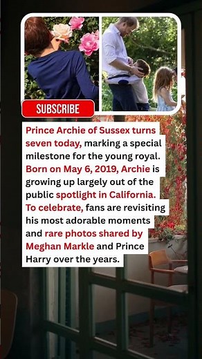 JUST NOW: Prince Archie Celebrates 7th Birthday – Adorable Pictures You Must See