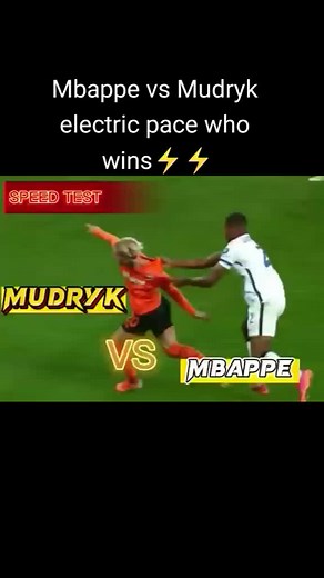 Mbappe vs Mudryk: Comparing Speed and Pace