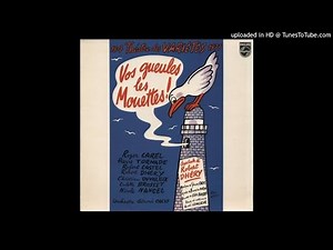 VOS GUEULES LES MOUETTES ! / "VOS GUEULES LES MOUETTES !" ( Spectacle Musical De Robert Dhéry )