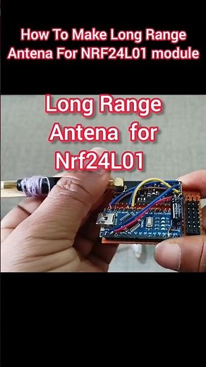 Making Long Range Antena For Nrf24L01 module using Arduino Nano|Arduino projects #shorts #nrf24l01