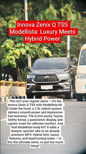 Innova Zenix Q TSS Modellista: Luxury Meets Hybrid Power