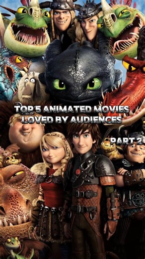 Top 5 Animated Movies Loved By Audiences | Part 2 | #movies #animated #shortsvideo