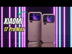 Xiaomi 17 Pro Max Review | Flagship Killer with Snapdragon 8 Elite Gen5 Power