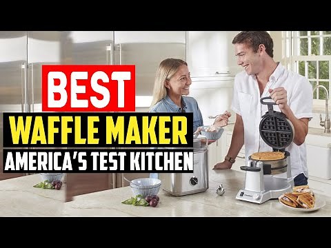 ✅ 5 Best Waffle Maker Reviews America’s Test Kitchen in 2025