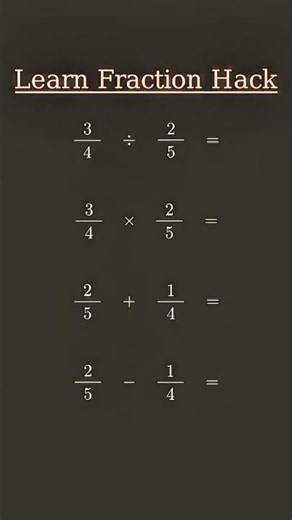 The Ultimate Fraction Hack You Were Never Taught in School! 🧠 (Divide, Multiply, Add, Subtract)