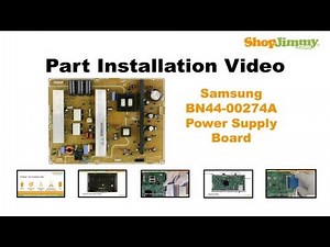 Samsung BN44-00274A Power Supply Unit (PSU) Boards Replacement Guide for Plasma TV Repair